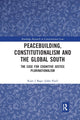 Book cover of: Peacebuilding, Constitutionalism and the Global South. By: Kajit J. Bagu