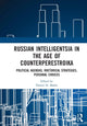Book cover of: Russian Intelligentsia in the Age of Counterperestroika. By: Dmitri N. Shalin