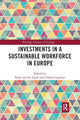 Book cover of: Investments in a Sustainable Workforce in Europe. By: Tanja van der Lippe