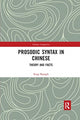 Book cover of: Prosodic Syntax in Chinese. By: Feng Shengli