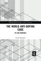 Book cover of: World Anti-Doping Code. By: Lovely Dasgupta