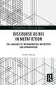 Book cover of: Discourse Deixis in Metafiction. By: Andrea Macrae