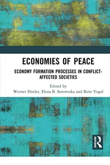 Book cover of: Economies of Peace. By: Werner Distler