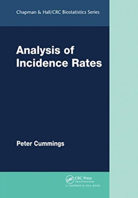Book cover of: Analysis of Incidence Rates. By: Peter Cummings