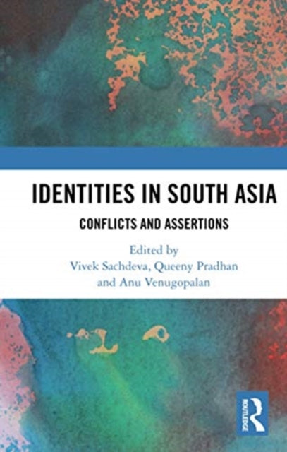 Book cover of: Identities in South Asia. By: Vivek Sachdeva