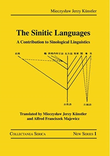 Book cover of: Sinitic Languages. By: Mieczysaw Jerzy Künstler