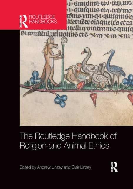 Book cover of: Routledge Handbook of Religion and Animal Ethics. By: Andrew Linzey
