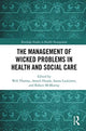 Book cover of: Management of Wicked Problems in Health and Social Care