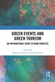 Book cover of: Green Events and Green Tourism. By: Hugues Séraphin