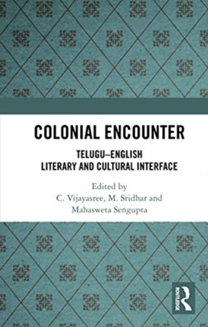 Book cover of: Colonial Encounter. By: C. Vijayasree