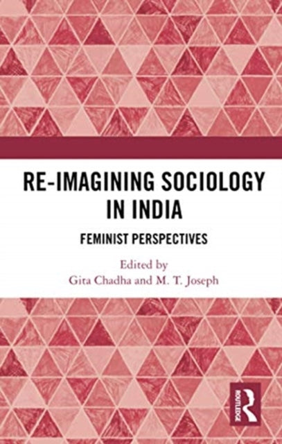 Book cover of: Re-Imagining Sociology in India. By: Gita Chadha