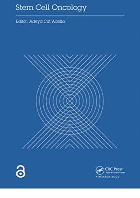 Book cover of: Stem Cell Oncology. By: Adeya Adella