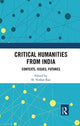 Book cover of: Critical Humanities from India. By: D. Venkat Rao