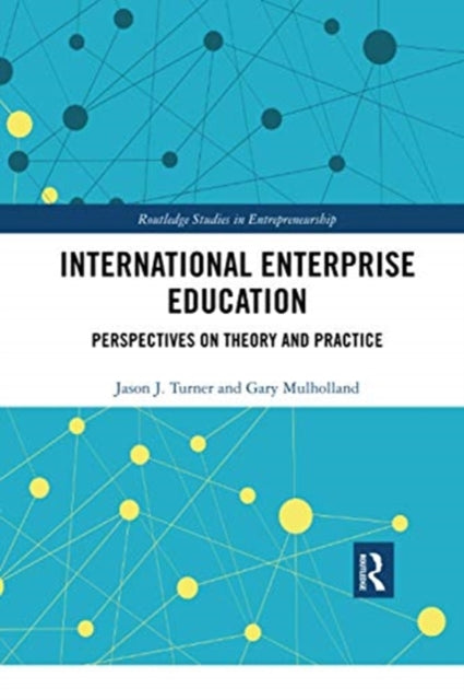 Book cover of: International Enterprise Education. By: Jason J. Turner