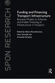 Book cover of: Funding and Financing Transport Infrastructure. By: Athena Roumboutsos