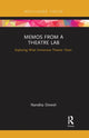 Book cover of: Memos from a Theatre Lab. By: Nandita Dinesh