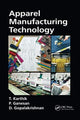 Book cover of: Apparel Manufacturing Technology. By: T. Karthik