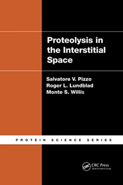 Book cover of: Proteolysis in the Interstitial Space. By: Salvatore V. Pizzo