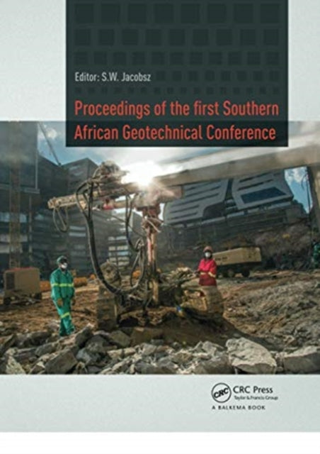 Book cover of: Proceedings of the First Southern African Geotechnical Conference. By: S. W. Jacobsz