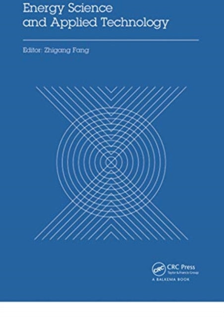 Book cover of: Energy Science and Applied Technology. By: Zhigang Fang