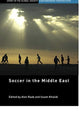 Book cover of: Soccer in the Middle East. By: Alon Raab