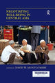 Book cover of: Negotiating Well-being in Central Asia. By: David W. Montgomery