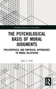 Book cover of: Psychological Basis of Moral Judgments. By: John J. Park