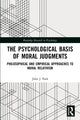 Book cover of: Psychological Basis of Moral Judgments. By: John Park