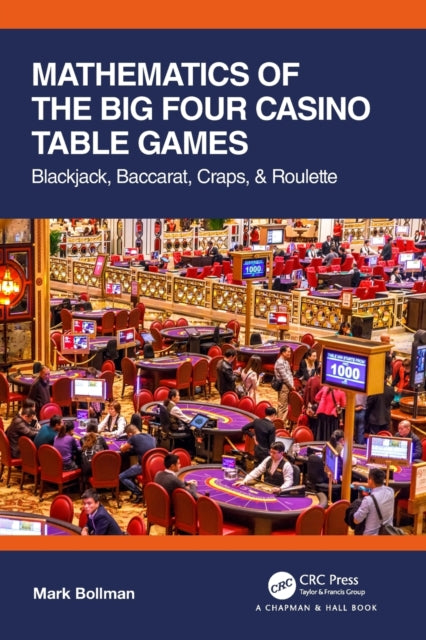 Book cover of: Mathematics of The Big Four Casino Table Games. By: Mark Bollman