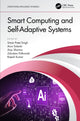 Book cover of: Smart Computing and Self-Adaptive Systems. By: Simar Preet Singh
