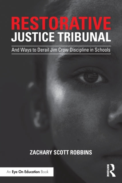 Book cover of: Restorative Justice Tribunal. By: Zachary Scott Robbins