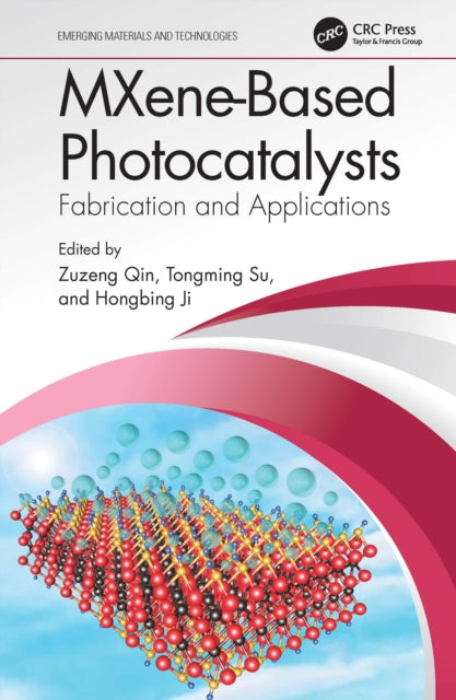 Book cover of: MXene-Based Photocatalysts. By: Zuzeng Qin