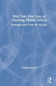 Book cover of: Win Your First Year of Teaching Middle School. By: Stephen Katzel