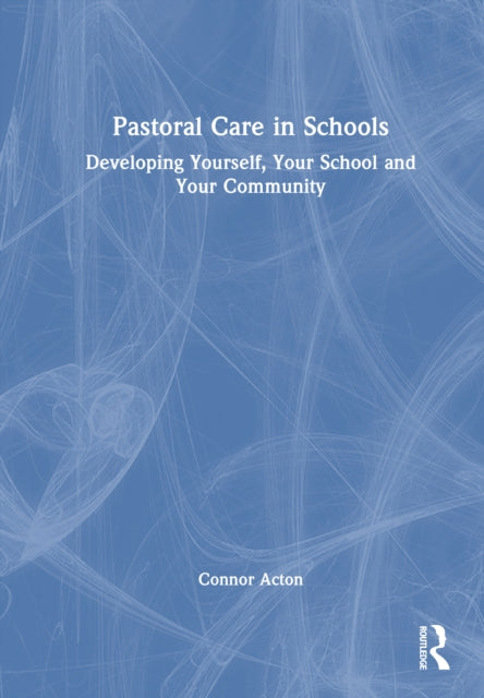 Book cover of: Pastoral Care in Schools