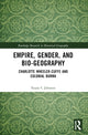 Book cover of: Empire, Gender, and Bio-geography. By: Nuala Christina Johnson