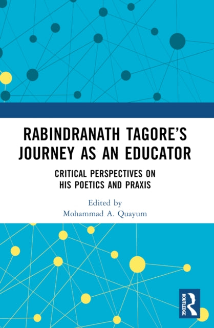 Book cover of: Rabindranath Tagore’s Journey as an Educator