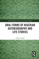 Book cover of: Oral Forms of Nigerian Autobiography and Life Stories. By: Adetayo Alabi