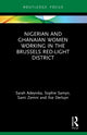 Book cover of: Nigerian and Ghanaian Women Working in the Brussels Red-Light District. By: Sarah Adeyinka