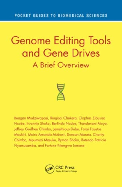 Book cover of: Genome Editing Tools and Gene Drives. By: Reagan Mudziwapasi