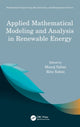 Book cover of: Applied Mathematical Modeling and Analysis in Renewable Energy. By: Manoj Sahni