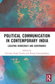 Book cover of: Political Communication in Contemporary India
