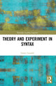 Book cover of: Theory and Experiment in Syntax. By: Grant Goodall