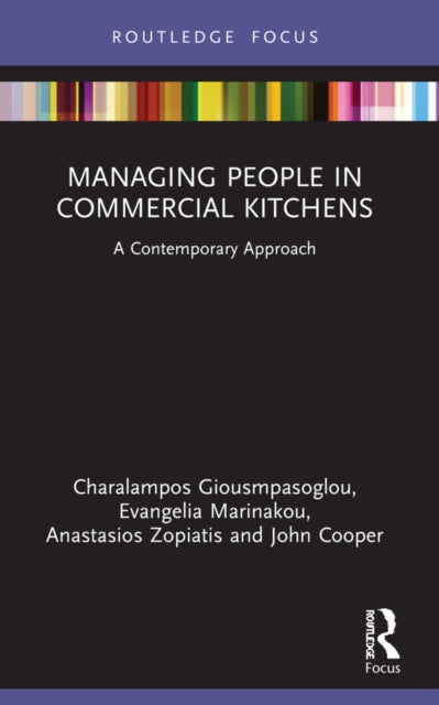 Book cover of: Managing People in Commercial Kitchens. By: Charalampos Giousmpasoglou