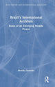 Book cover of: Brazil's International Activism. By: Monika Sawicka
