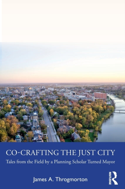 Book cover of: Co-Crafting the Just City