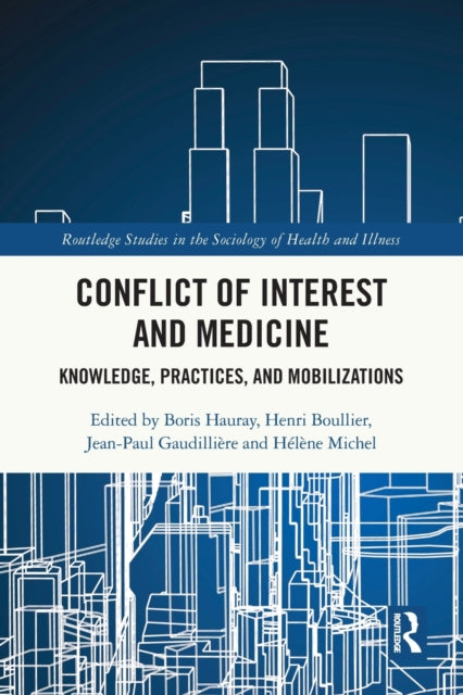 Book cover of: Conflict of Interest and Medicine. By: Boris Hauray