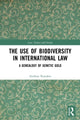 Book cover of: Use of Biodiversity in International Law. By: Andreas Kotsakis