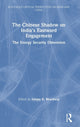 Book cover of: Chinese Shadow on India’s Eastward Engagement. By: Sanjay Bhardwaj
