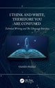 Book cover of: I Think and Write, Therefore You Are Confused. By: Vahid Paeez