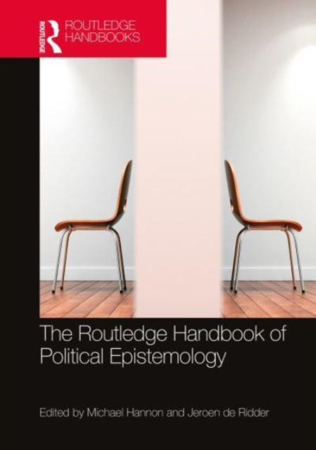 Book cover of: Routledge Handbook of Political Epistemology. By: Michael Hannon